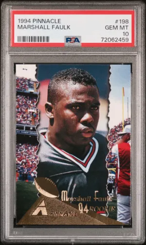 1994 PINNACLE #198 MARSHALL FAULK RC HOF PSA 10 front