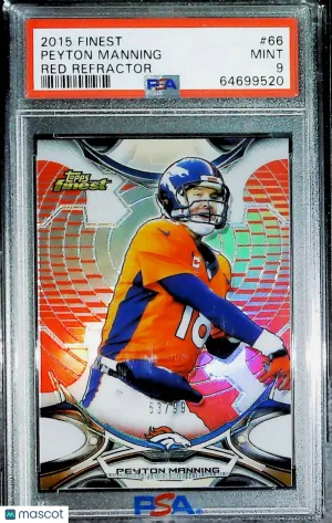 Peyton Manning 2015 Topps Finest #66 Red Refractor /99 PSA 9 Mint front