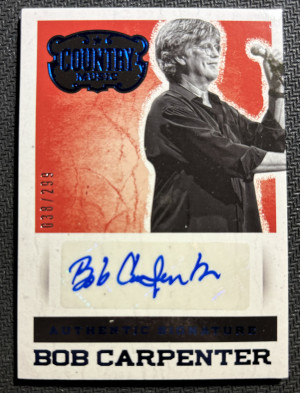 2014 Panini Country Music Bob Carpenter Autograph 38/299 front