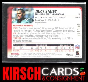 Duce Staley 2003 Bowman Chrome #56 Refractors #/500 Philadelphia Eagles back