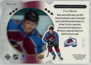 2019-20 Black Diamond Run for the Cup RUN-CM Cale Makar /99 *READ* back