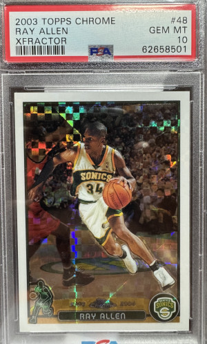 Ray Allen 2003, Topps chrome Xfractor /220 PSA 10 POP 6 front