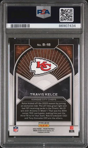2022 Panini Prizm Brilliance Travis Kelce #B18 PSA 10 POP 1 back