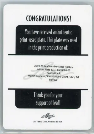 2019-20 Leaf Lumber Kings #F4-05 Printing Plate Yellow 1/1 Brodeur Roy Fuhr Belfour back