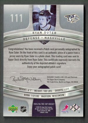 2005-06 Upper Deck The Cup Autograph Patch Rookie Ryan Suter 189/199 back