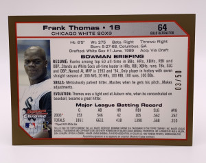 2004 Bowman Chrome Gold Refractor Frank Thomas - Card Number 64 - 03/50 back