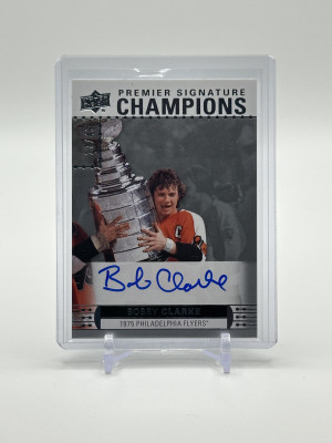Bobby Clarke 2017-18 Premier Signature Champions Auto front