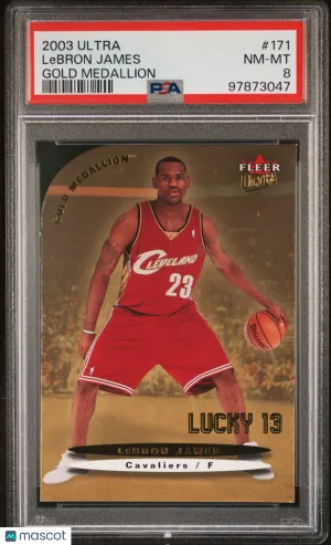2003 Ultra LeBron James Gold Medallion Lucky 13 #171 PSA 8 front