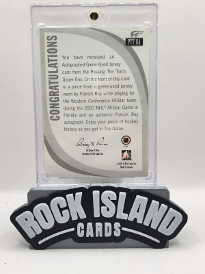 Patrick Roy 2005 In the Game Passing the Torch Game Used Jersey Mem Auto back