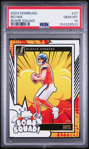 Bo Nix 2024 Panini Donruss Bomb Squad PSA 10 front