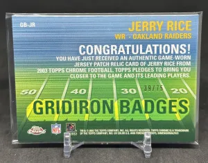 Jerry Rice 2003 Topps Chrome Gridiron Badges Game-Worn Jersey /75 #GB-JR Raiders back