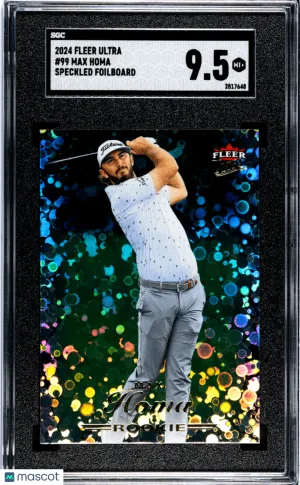 2024 Fleer Ultra Max Homa #99 Speckled Foilboard SGC 9.5 front