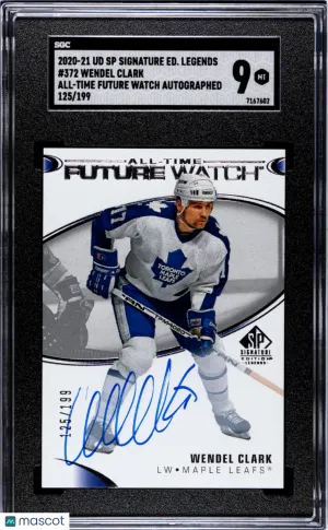 2020 Upper Deck SP Signature Ed. Legends Wendel Clark #372 All Time Future Watch Autograph SGC 9 front