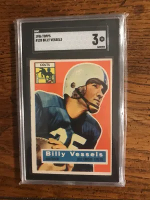 1956 Topps Billy Vessels SGC 3 front