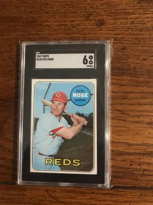 Pete Rose 1969 Topps Graded SGC 6 front