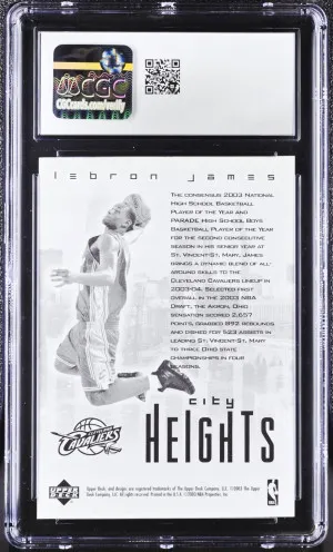 2003 UPPER DECK CITY HEIGHTS LEBRON JAMES RC ROOKIE CGC 10 GEM MINT back