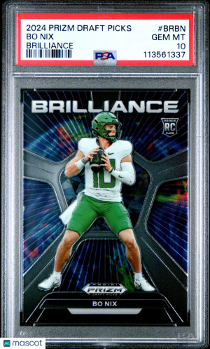 2024 Prizm Draft Picks - Bo Nix - Brilliance - #BRBN - PSA 10 - GEM MINT front