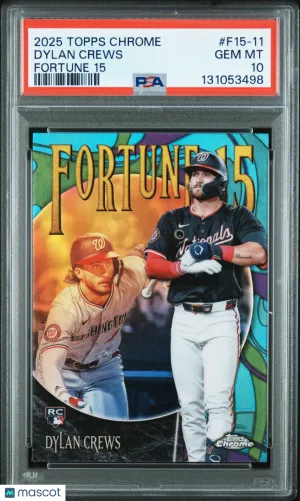 Dylan Crews 2025 Topps Chrome #F15-11 Fortune 15 Rookie RC PSA10 GEM MT front
