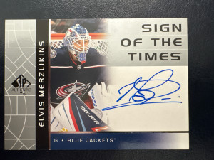 Elvis Merzlikins, 2022-23 SP Authentic, Sign Of The Times Auto front