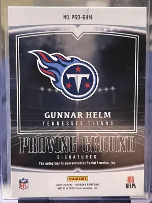 2025 Panini Origins Gunnar Helm Rookie Proving Grounds Auto /199 # PGD-JHM (RC) back