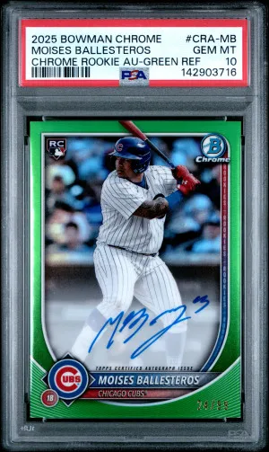 2025 Bowman Chrome Rookie Autographs Moises Ballesteros Green Ref /99 PSA 10 front