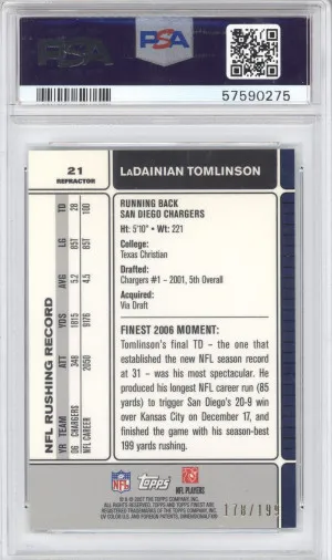 2007 Topps Finest Football Ladainian Tomlinson 21 Green Refractor 178/199 PSA 10 back