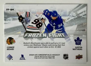 2025 Upper Deck Credentials Frozen Fight Auston Matthews Connor Bedard back