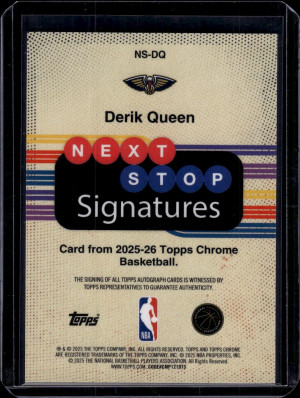 2025 Topps Chrome Basketball Next Stop Signatures Derik Queen #NS-DQ RC back