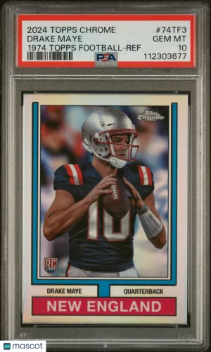2024 Topps Chrome 1974 Topps Football Drake Maye #74TF3 Ref PSA 10 front