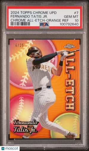 2024 Topps Chrome Update Fernando Tatis Jr. #7 All-Etch Orange 16/25 PSA 10 front