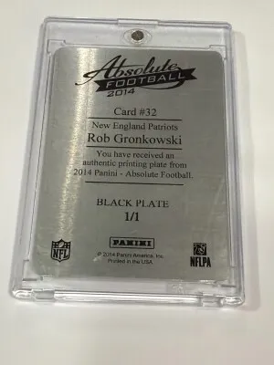 2014 Absolute Rob Gronkowski 1/1 Printing Plate back
