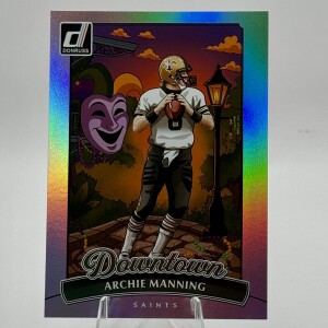 Archie Manning 2025 DONRUSS Downtown! front