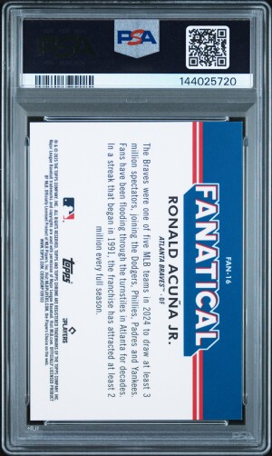 2025 Topps Chrome Fanatical Ronald Acuna Jr. PSA 10 back