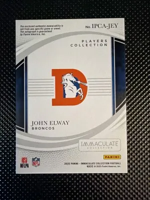 2025 Immaculate John Elway 3 Patch Auto /99 back