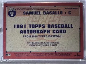 2026 Topps Series 1 1991 Samuel Basallo 99/150 back