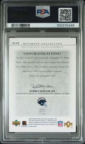 2004 Ultimate Collection Ultimate Signatures Philip Rivers #US-PR /275 PSA 9 back