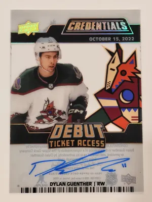 22-23 Credentials Dylan Guenther Acetate Debut Ticket Access Auto 09/99 DTA-DG