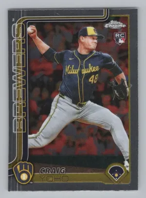 Craig Yoho Rookie 2025 Topps Chrome Update Milwaukee Brewers