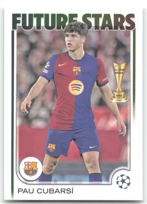 Pau Cubarsí 2024-25 Topps UEFA Club Competitions FC Barcelona