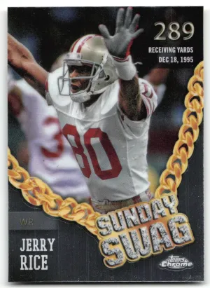 Jerry Rice 2024 Topps Chrome Sunday Swag 49ers