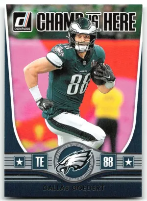 Dallas Goedert 2025 Donruss Champ is Here Philadelphia Eagles