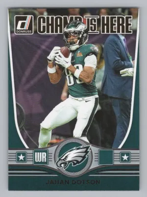Jahan Dotson 2025 Donruss Champ is Here Philadelphia Eagles