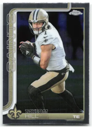 Taysom Hill 2025 Topps Chrome New Orleans Saints