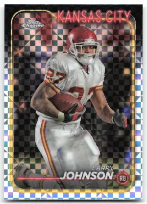 Larry Johnson 2024 Topps Chrome X-Fractor Kansas City Chiefs