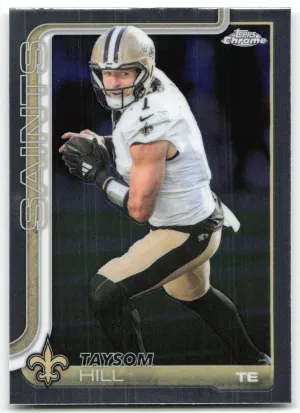 Taysom Hill 2025 Topps Chrome New Orleans Saints