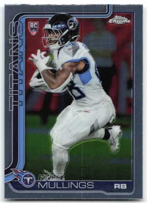Kalel Mullings Rookie 2025 Topps Chrome Refractor Tennessee Titans