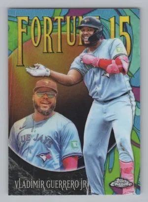 Vladimir Guerrero Jr. 2025 Topps Chrome Update Fortune 15 Toronto Blue Jays