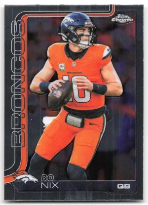 Bo Nix 2025 Topps Chrome Denver Broncos