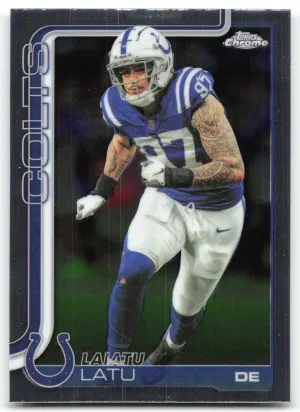 Laiatu Latu 2025 Topps Chrome Indianapolis Colts