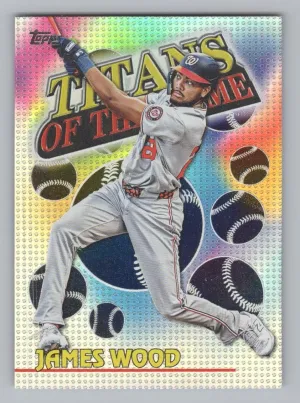 James Wood 2026 Topps Titans of the Game Nationals